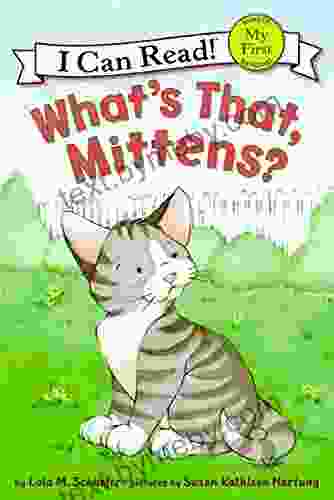 What S That Mittens? (My First I Can Read)