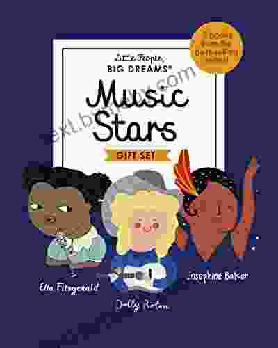 Little People BIG DREAMS: Music Stars: 3 From The Best Selling Ella Fitzgerald Dolly Parton Josephine Baker