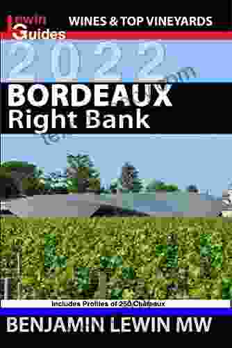 Bordeaux: Right Bank (Guides to Wines and Top Vineyards 2)