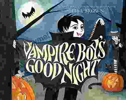 Vampire Boy S Good Night Lisa Brown