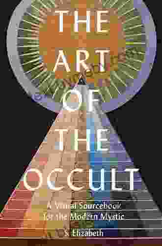 The Art Of The Occult: A Visual Sourcebook For The Modern Mystic (Art In The Margins)