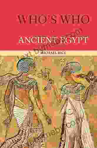 Who S Who In Ancient Egypt (Who S Who (Routledge))