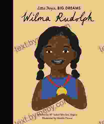 Wilma Rudolph (Little People BIG DREAMS 27)